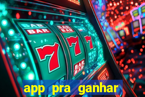 app pra ganhar dinheiro jogando